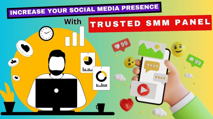 Increase your social media presence with trusted SMM panel