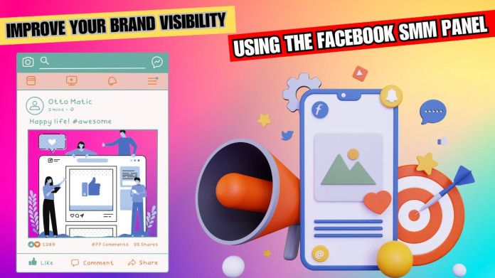 Improve Your Brand Visibility using the Facebook SMM Panel